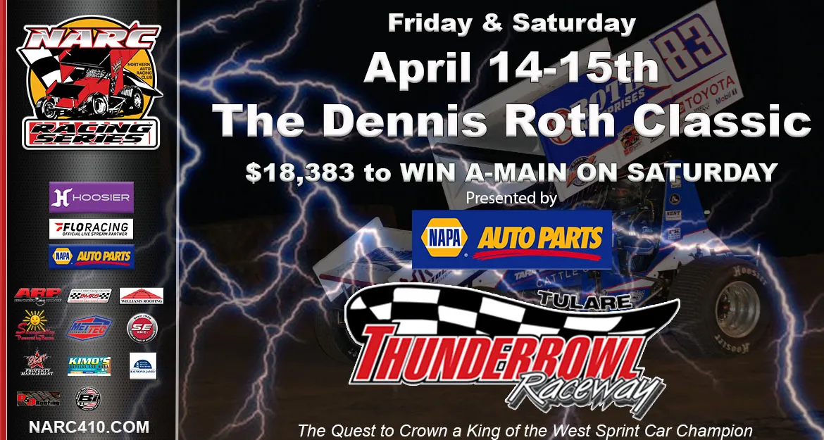 DENNIS ROTH CLASSIC DOUBLE HEADER AT TULARE NEXT ON TAP FOR NARC